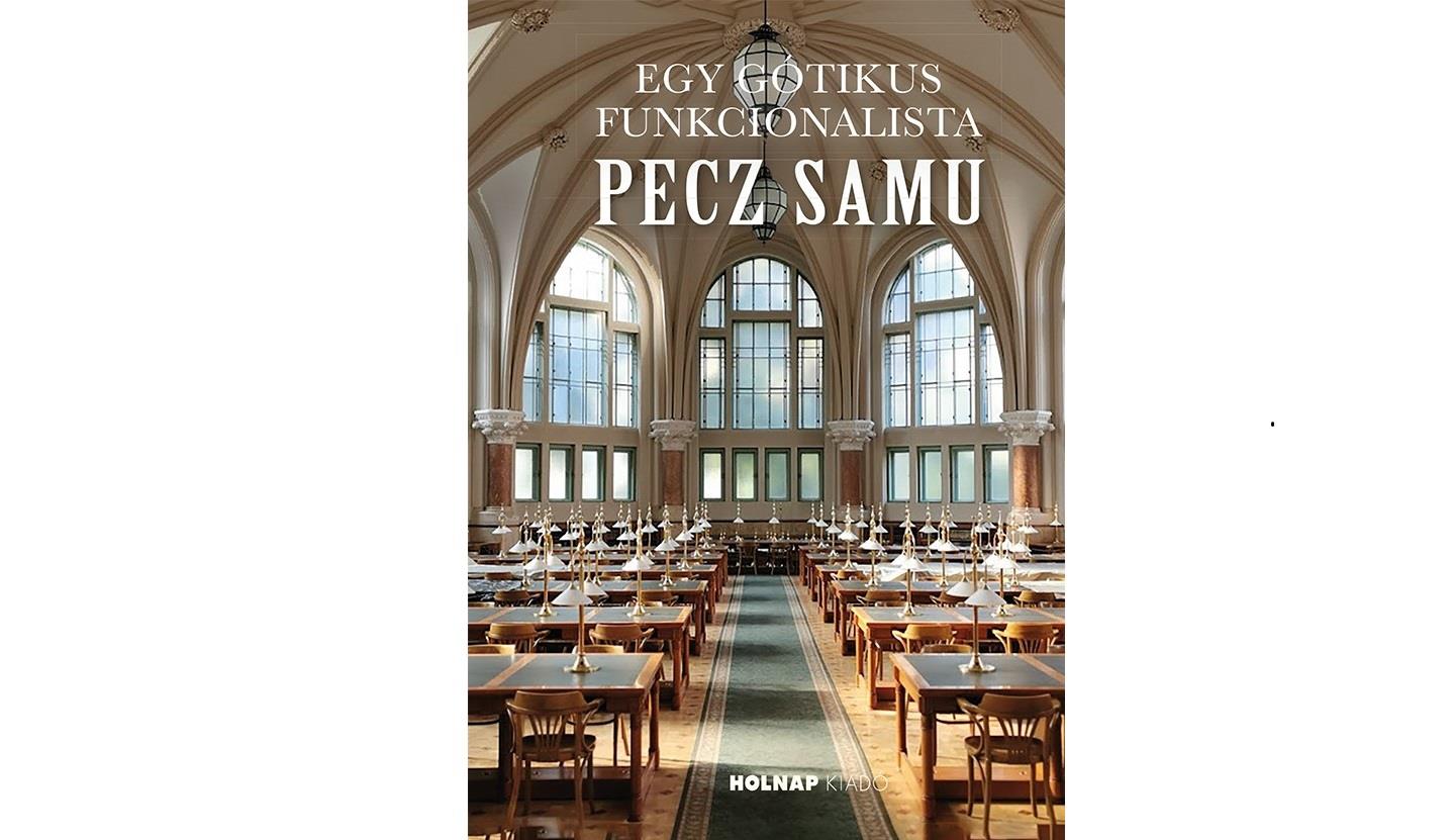 Egy gótikus funkcionalista: Pecz Samu