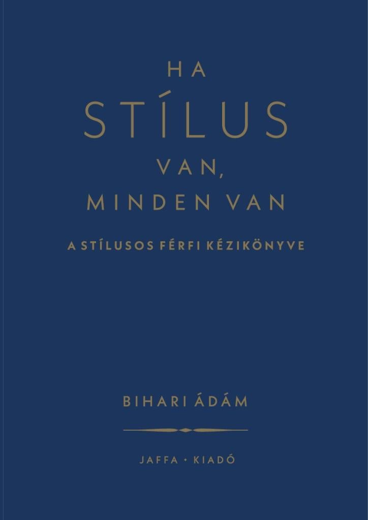 Ha stílus van, minden van