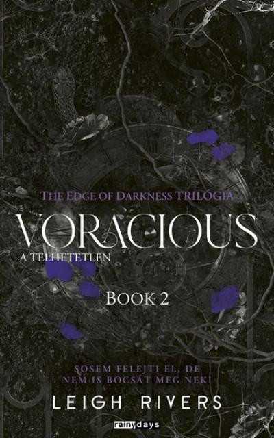 Voracious - A telhetetlen - Éldekorált kiadás