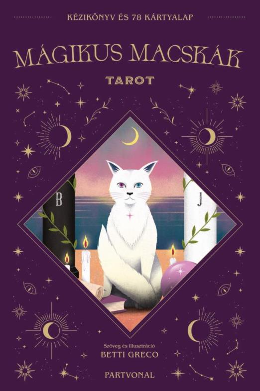 Mágikus Macskák - Tarot kártya kézikönyvve