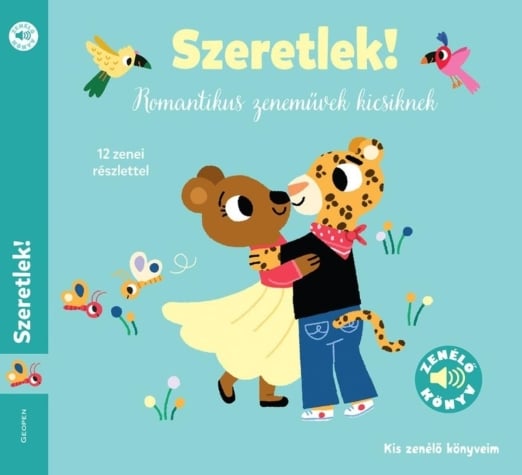 Szeretlek! - Kis zenélő könyveim