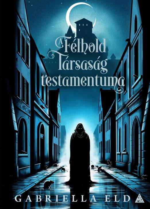 A Félhold Társaság testamentuma