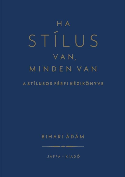 Ha stílus van, minden van