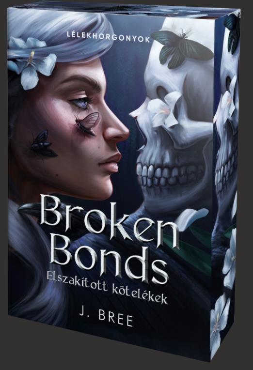 Broken Bonds – Elszakított kötelékek - Éldekorált kiadás