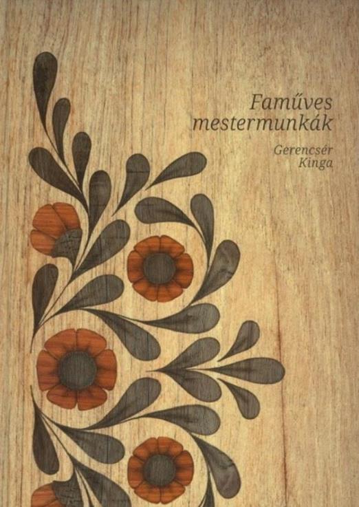 Faműves mestermunkák