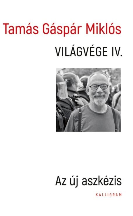 Világvége IV. - Az új aszkézis
