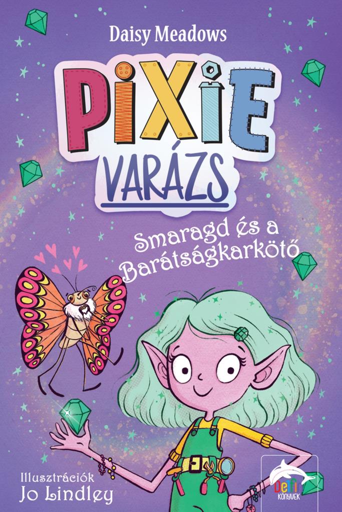 Pixi-varázs - Smaragd és a barátságkarkötő