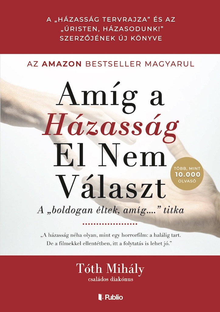 Amíg a házasság el nem választ