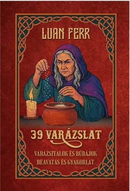 39 varázslat Varázsitalok és bűbájok