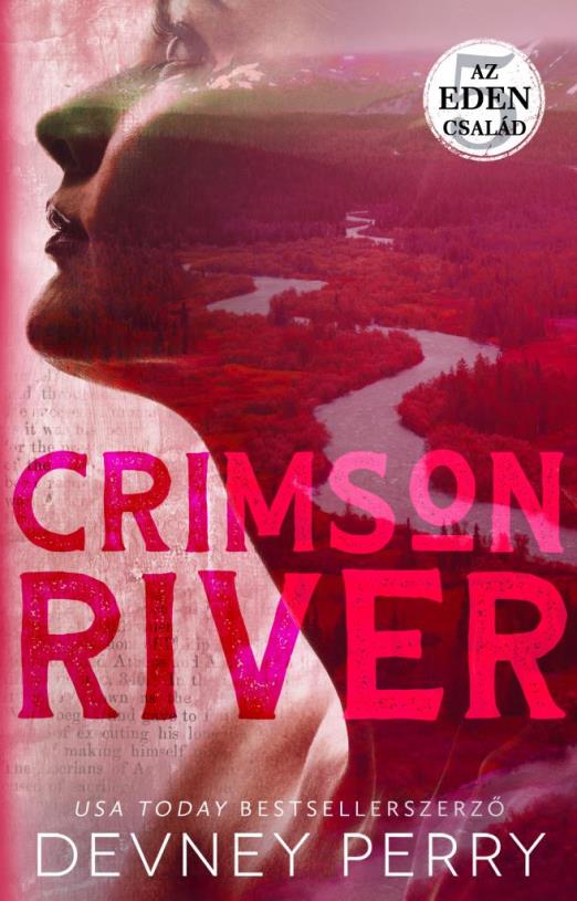 Az Eden család – Crimson River - Éldekorált kiadás