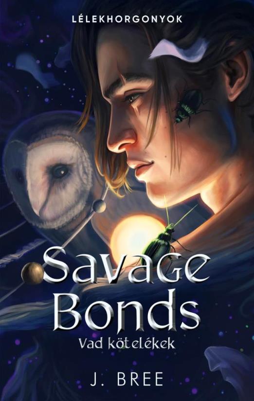 Savage Bonds – Vad kötelékek - Éldekorált kiadás