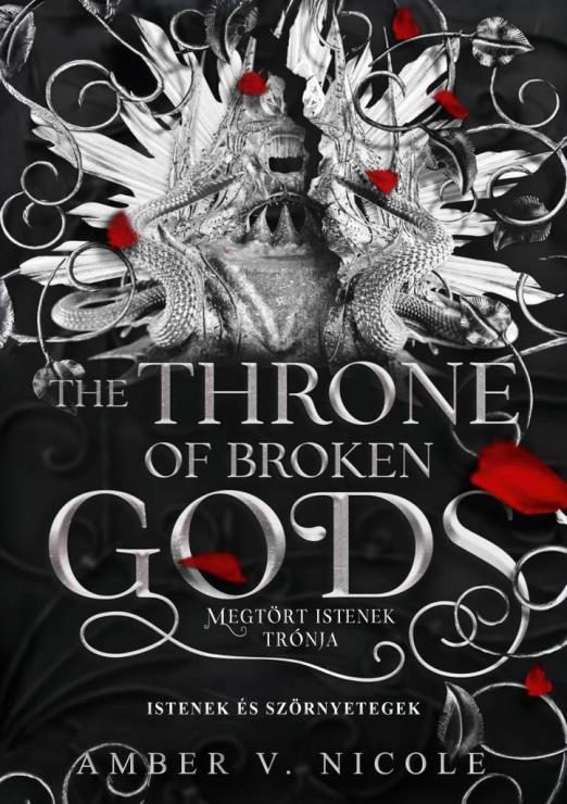 The Throne of Broken Gods – Megtört istenek trónja - Éldekorált kiadás
