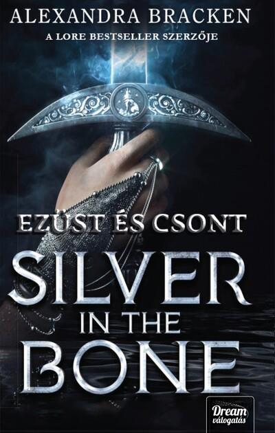 Silver in the Bone - Ezüst és csont átka - Éldekorált kiadás