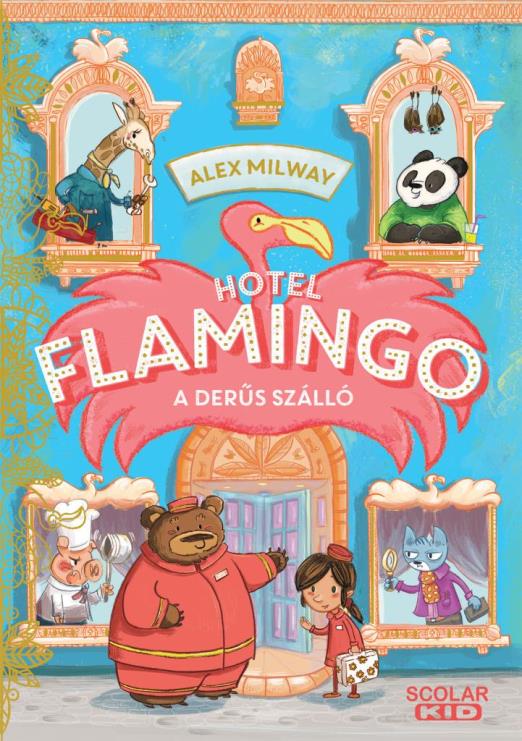 Hotel Flamingo 1. - A derűs szálló