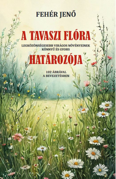 A tavaszi flóra határozója
