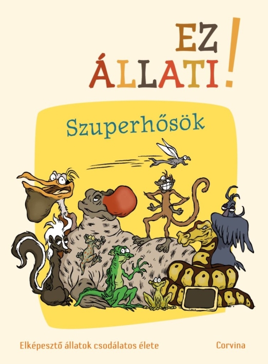 Ez állati! A szuperhősök