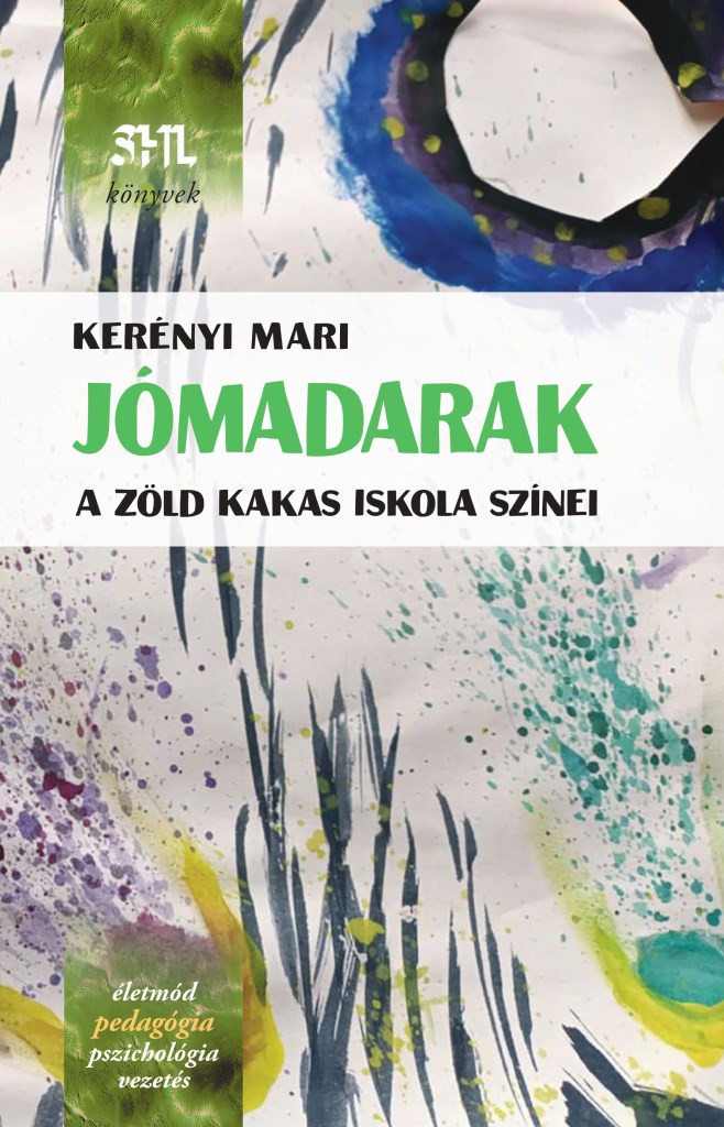 Jómadarak – A Zöld Kakas Iskola színei