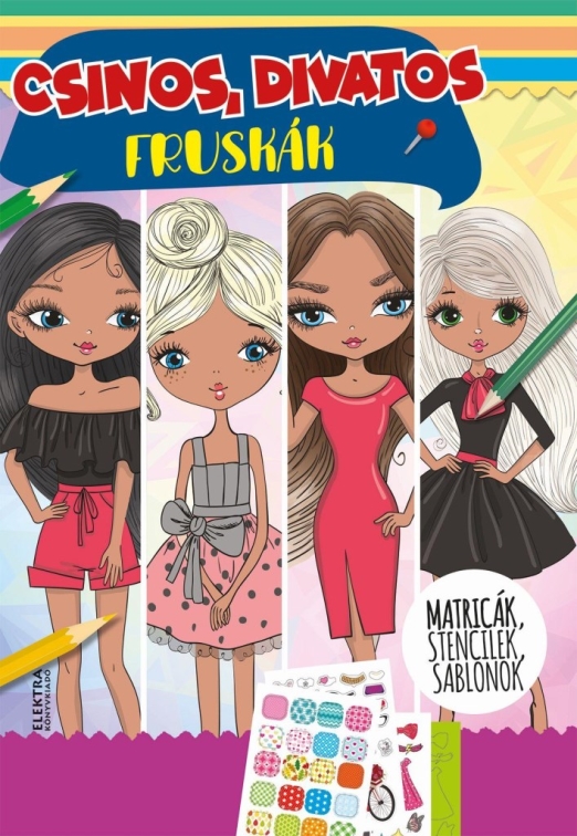 Csinos, divatos fruskák