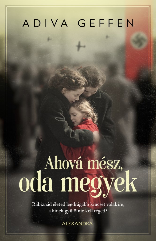 Ahová mész, oda megyek