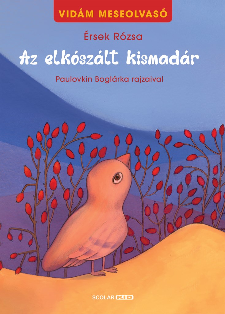 Az elkószált kismadár – Vidám meseolvasó 2. (2. kiadás)