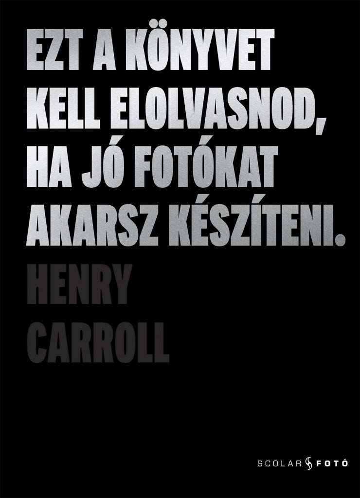 Ezt a könyvet kell elolvasnod, ha jó fotókat akarsz készíteni (2. kiadás)