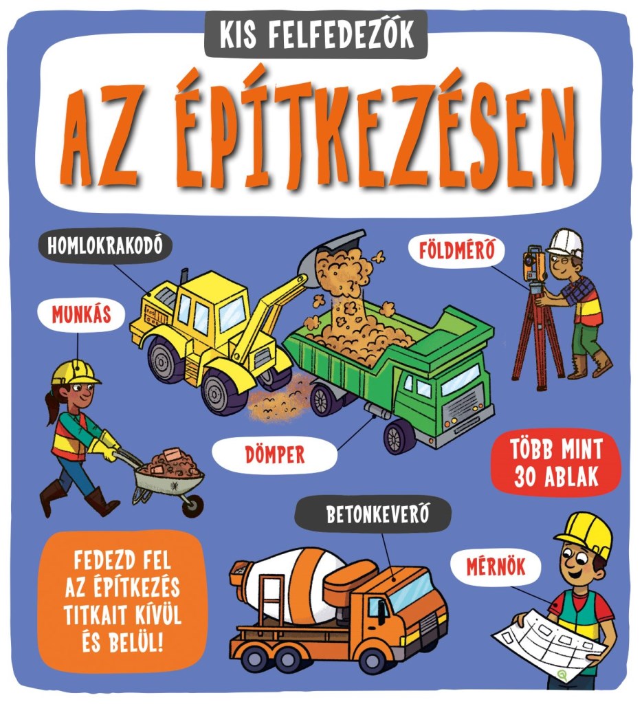 Kis felfedezők - Az építkezésen