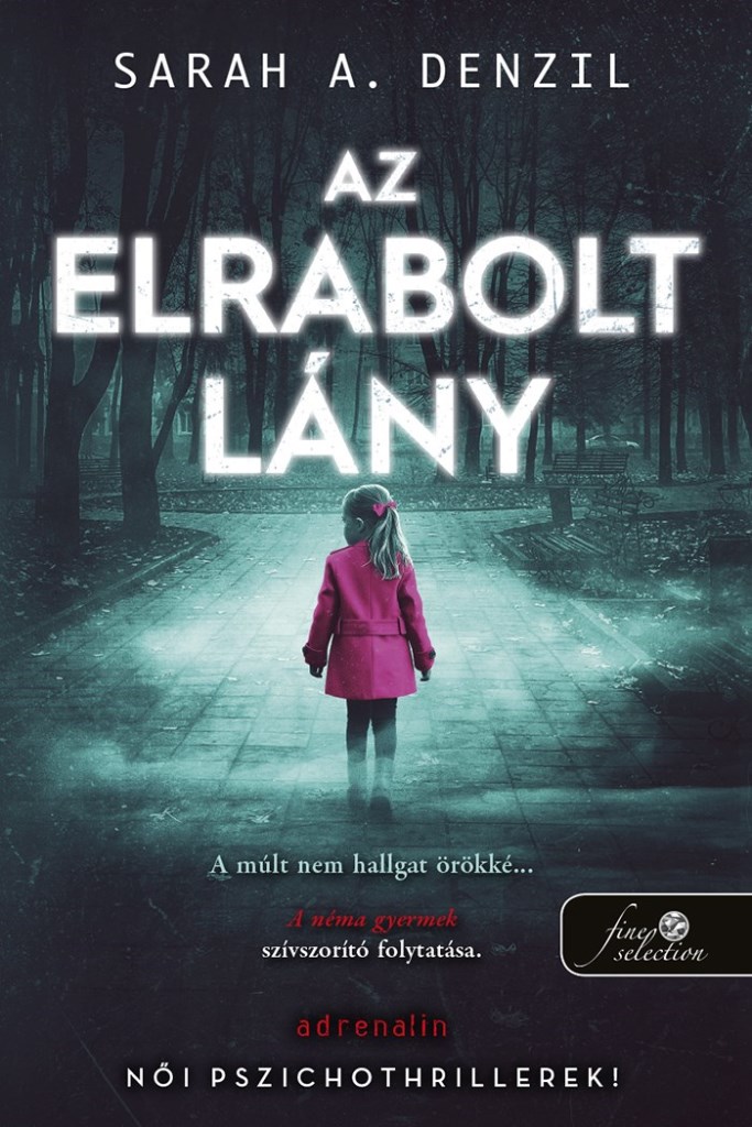 Az elrabolt lány - A néma gyermek 2.