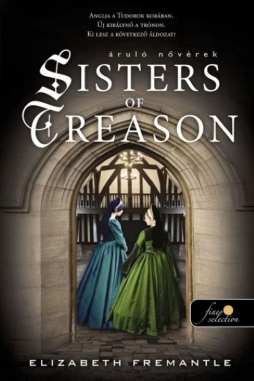 Áruló nővérek (Tudor Trilogy 2.)