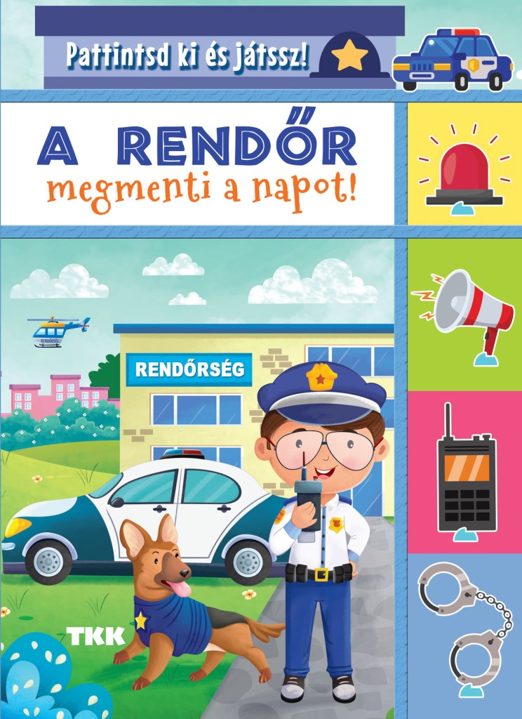 A rendőr megmenti a napot - Pattintsd ki és játssz!