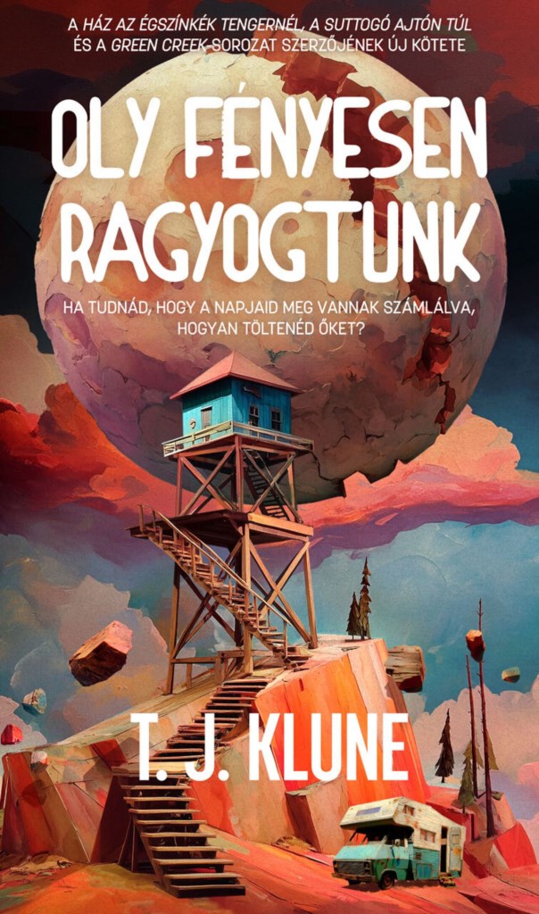 Oly fényesen ragyogtunk