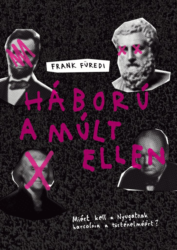 Háború a múlt ellen