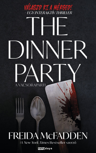 The Dinner Party - A vacsoraparti - Egy interaktív thriller