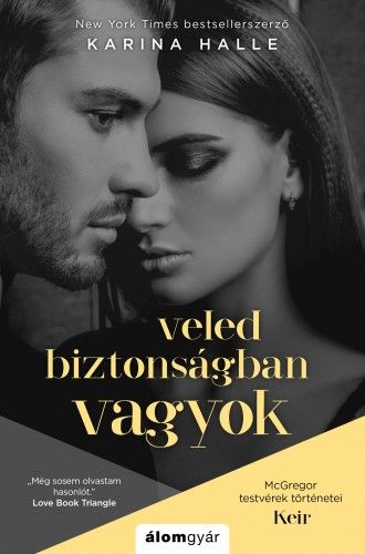 Veled biztonságban vagyok - McGregor testvérek történetei - Keir