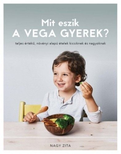 Letoltes E Konyv Pdf Mit Eszik A Vega Gyerek