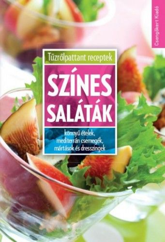 Szines Salatak Letolt Egy Konyvet Magyarul Pdf Epub Mobi Konyvek Rendelesre Ingyen