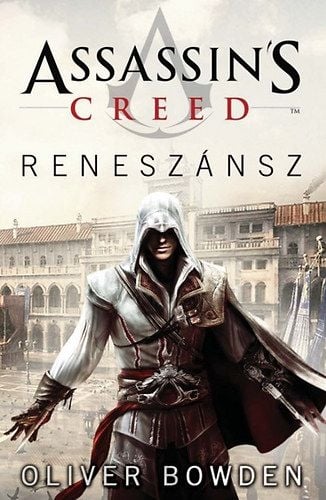 Assassin"s creed: Reneszánsz