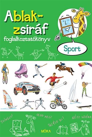 Ablak-zsiráf – Sport - Foglalkoztatókönyv