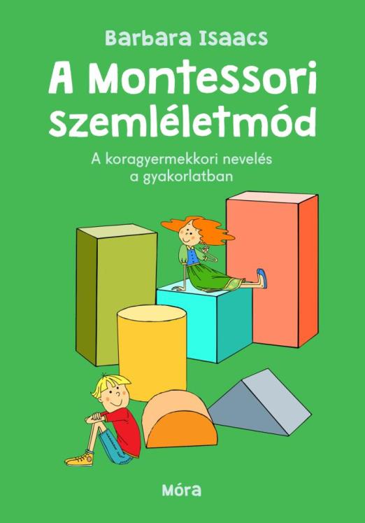 A Montessori-szemléletmód