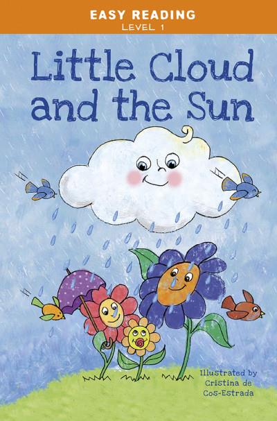 Easy Reading: Level 1 - The Little Cloud and the Sun