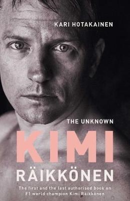 The Unknown Kimi Raikkonen