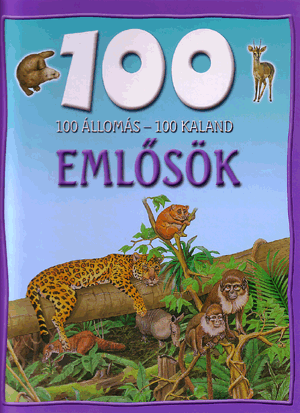 100 állomás - 100 kaland - emlősök