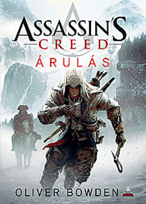 Assassin's Creed - Árulás