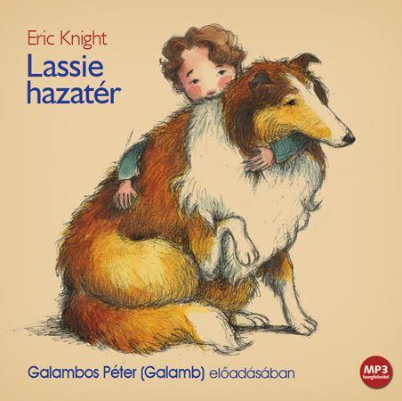 Lassie ?hazatér - Hangoskönyv - MP3