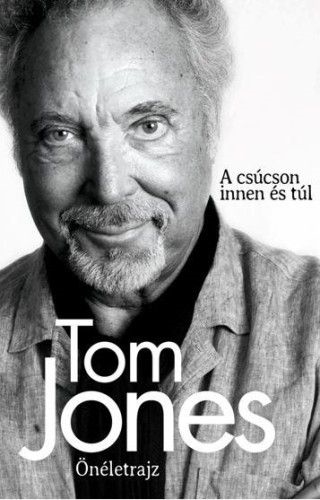 Tom Jones Önéletrajz