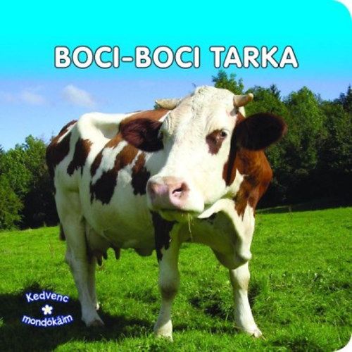 Boci-boci tarka - Kedvenc mondókáim