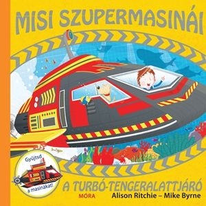 A turbó-tengeralattjáró - Misi szupermasinái
