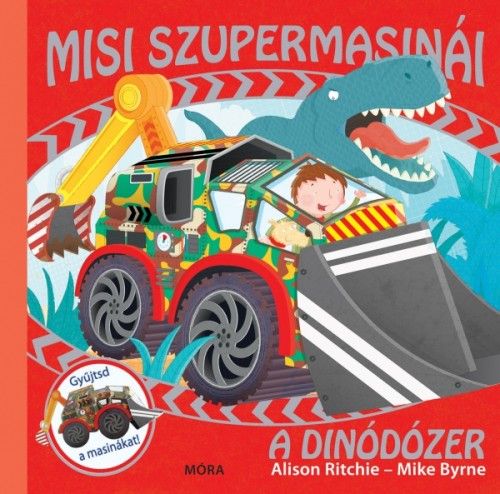 A dinódózer - Misi szupermasinái