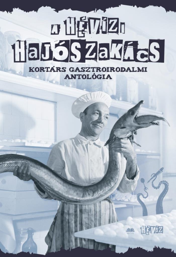 A hévízi hajószakács