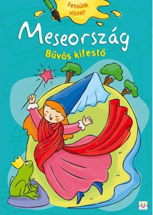 Meseország - Bűvös kifestő