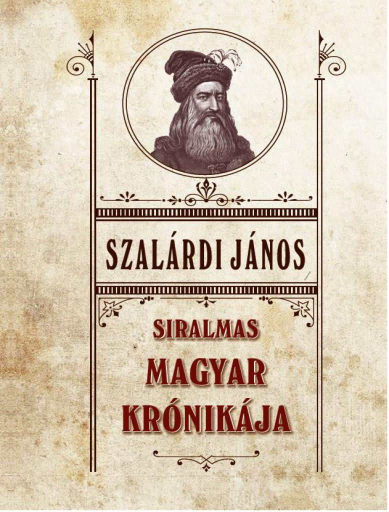 Siralmas magyar krónikája